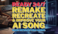 recreate or remake any ai generated song with studio quality